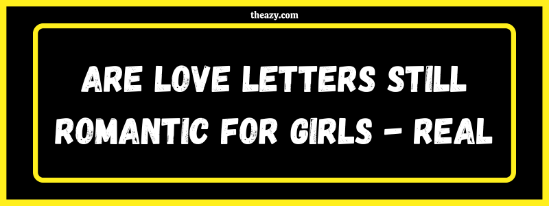 You are currently viewing Are love letters still romantic for girls – Real Life Stories Podcast – Episode 4